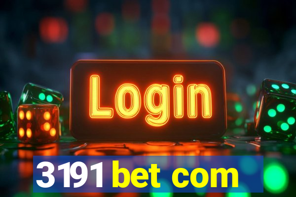 3191 bet com